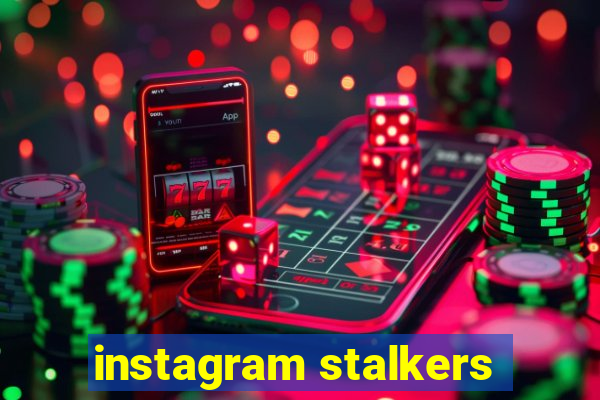 instagram stalkers